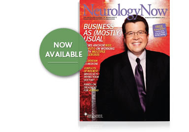 View Current Issue of NeurologyNow