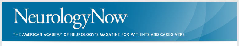 Neurology Now, Healthy living for patients and their families