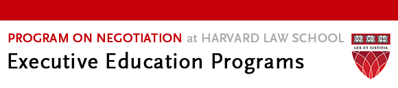 Program on Negotiation Executive Education Programs