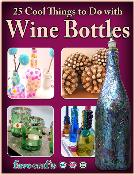 25 Cool Things to Do with Wine Bottles