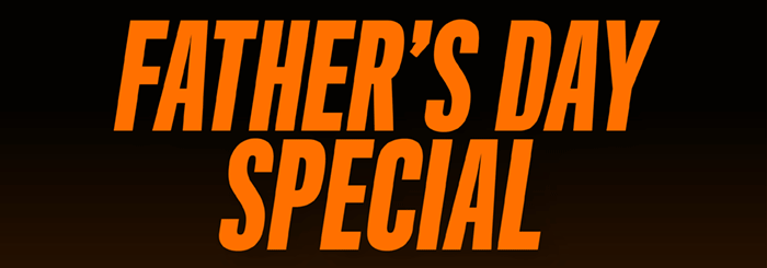 Father's Day Special