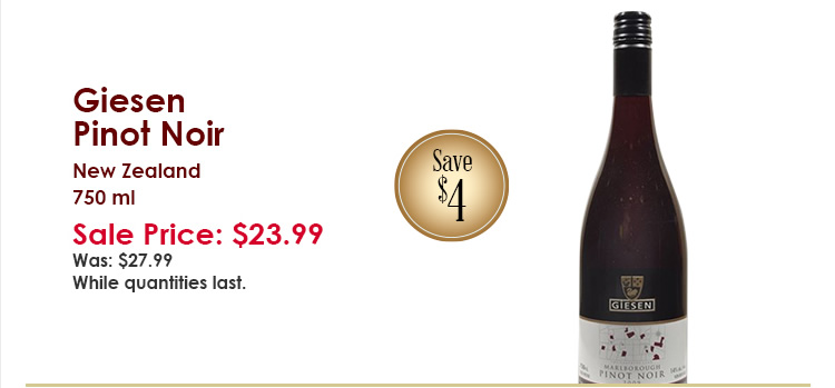 Giesen Pinot Noir, New Zealand, 750 ml. Sale Price $23.99. Was $27.99. Save $4. While quantities last.